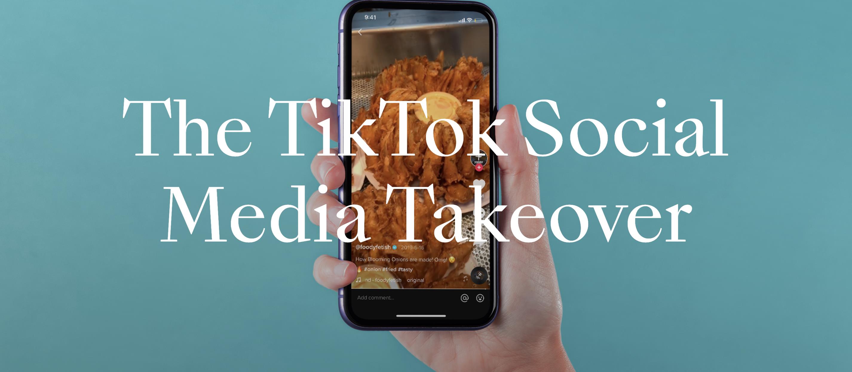 TikTok - Social Media Takeover